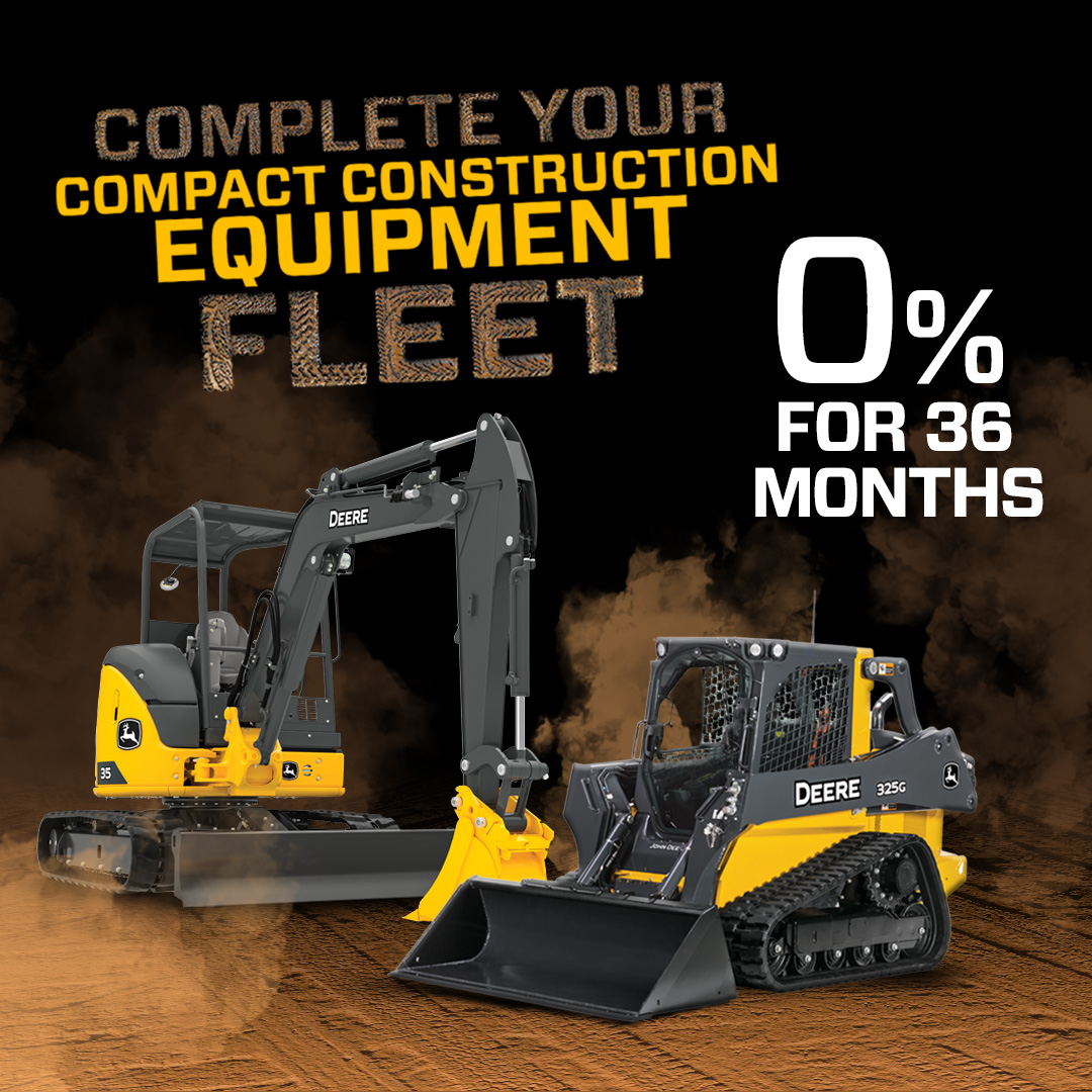 0% for 36 Months on the purchase of NEW, In-Stock Complete your Compact Construction Equipment Fleet